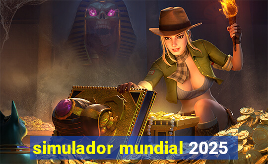 simulador mundial 2025